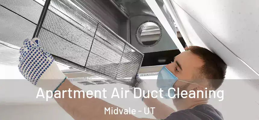  Apartment Air Duct Cleaning Midvale - UT